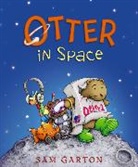 Sam Garton, Sam/ Garton Garton, Garton Sam, Sam Garton, Garton Sam - Otter in Space
