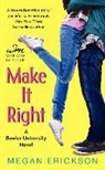 Megan Erickson - Make It Right