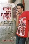 Joska Samuli Schielke, Samuli Schielke, Schielke Samuli - Egypt in the Future Tense