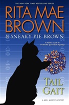 Rita Ma Brown, Rita Mae Brown, Sneaky Pie Brown - Tail Gait