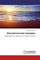 Vladimir Burdjuzha, Vladimir Burdüzha, Vladimir Burdyuzha - Kosmicheskie mazery