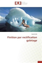 Hamdi Arbi, Arbi-h - Finition par rectification galetage