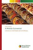 Letícia Valandro - A Mistida Guineense