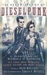 Sean (EDT) Wallace, Sean Wallace - The Mammoth Book of Dieselpunk