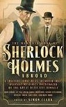 Simon (EDT) Clark, Simon Clark - The Mammoth Book of Sherlock Holmes Abroad