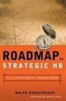 Ralph Christensen - Roadmap to Strategic HR