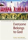 Christoph Friedrich Blumhardt, Charles Moore, Charles E. Moore - Everyone Belongs to God