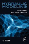 V. M. Leiiatkher, V^ Lyatkher, Victor Lyatkher, Victor M Lyatkher, Victor M. Lyatkher, Victor M. Proudovsky Lyatkher... - Hydraulic Modeling