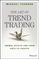 Michael Parness - Art of Trend Trading