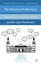 J Lees-Marshment, J. Lees-Marshment, Jennifer Lees-Marshment - Ministry of Public Input