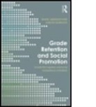 Shane (EDT)/ Haddock Jimerson, Shane (University of California Jimerson, Shane Haddock Jimerson, Aaron Haddock, Haddock Aaron, Shane Jimerson - Grade Retention and Social Promotion