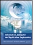 Hsiang-Chuan Sung Liu, Wenli (EDT) Yao, James C. Carper, Thomas C. Hunt, Charles R. Kniker, Hsiang-Chuan Liu... - Information, Computer and Application Engineering