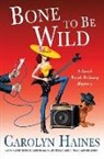 Carolyn Haines - Bone to Be Wild