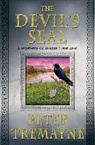 Peter Tremayne - The Devil's Seal