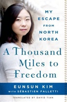Sebastien Falletti, Eunsun Kim, Eunsun/ Falletti Kim - A Thousand Miles to Freedom