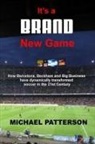 Michael Patterson - It's a Brand New Game