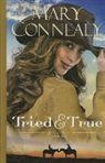 Mary Connealy - Tried & True