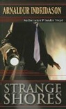 Arnaldur Indriason, Arnaldur Indridason - Strange Shores