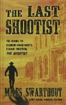 Miles Hood Swarthout - The Last Shootist