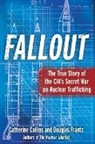 Catherine Collins, Catherine/ Frantz Collins, Douglas Frantz - Fallout