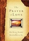 Mark Hanby, Mark/ Roth Hanby, Roger Roth, Roth Roger - The Prayer of Love