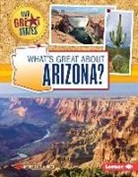 Rebecca E Hirsch, Rebecca E. Hirsch, Hirsch Rebecca Eileen - What's Great about Arizona?