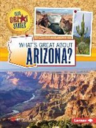 Rebecca E Hirsch, Rebecca E. Hirsch, Hirsch Rebecca Eileen - What's Great about Arizona?