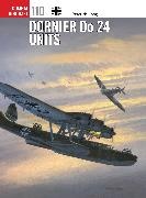 Peter De Jong, Peter Jong, Peter de Jong, Chris Davey, Chris (Illustrator) Davey, … - Dornier Do 24 Units