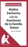 Dominiqu Coutant-Defer, Dominique Coutant-Defer, Dominique Coutant-Defer, Lepetitlitteraire, lePetitLittéraire, lePetitLittéraire fr... - Maitre Zacharius suivi de Aventures de la famille Raton de Jules Verne (Fiche de lecture)