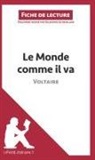 Valentin Lechevallier, Valentine Lechevallier, Lepetitlitteraire, lePetitLittéraire, lePetitLittéraire fr, lePetitLittéraire. fr... - Le Monde comme il va de Voltaire (Fiche de lecture)