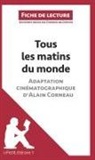 Gwendolin Dopchie, Gwendoline Dopchie, Gwendoline Dopchie, Lepetitlitteraire, lePetitLittéraire, lePetitLittéraire fr... - Tous les matins du monde (film) d'Alain Corneau (Fiche de lecture)