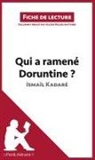 lePetitLittérair, Lepetitlitteraire, lePetitLittéraire, lePetitLittéraire fr, lePetitLittéraire. fr, Valéri Nigdélian-Fabre... - Qui a ramené Doruntine ? d'Ismaïl Kadaré (Fiche de lecture)