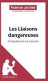 Lepetitlitteraire, lePetitLittéraire fr, lePetitLittéraire. fr, Monia Ouni, Moni Ouni, Monia Ouni - Les Liaisons dangereuses de Pierre Choderlos de Laclos (Fiche de lecture)