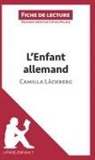 Cynthia Willocq, Lepetitlitteraire, lePetitLittéraire, lePetitLittéraire fr, lePetitLittéraire. fr, Cynthi Willocq... - L'Enfant allemand de Camilla Läckberg (Fiche de lecture)