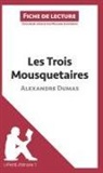 Mélani Ackerman, Mélanie Ackerman, Lepetitlitteraire, lePetitLittéraire fr, lePetitLittéraire. fr, Mélanie Ackerman - Les Trois Mousquetaires de Alexandre Dumas (Fiche de lecture)