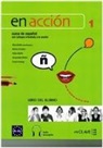 Maris González, Felipe u a Martín, Elen Verdía - En Acción 1 - libro del alumno + CD audio