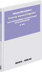 M. Bülte, Michael Bülte - Listeria monocytogenes - 2: Überlebensfähigkeit, Präventionsstrategien und Lebensmittelsicherheit