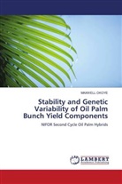 MAXWELL OKOYE - Stability and Genetic Variability of Oil Palm Bunch Yield Components