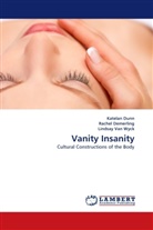 Rache Demerling, Rachel Demerling, Katela Dunn, Katelan Dunn, Lindsay Van Wyck, Lindsay van Wyck - Vanity Insanity