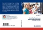 Jaya Sudha J S, Jaya Sudha J. S. - Web Traffic/Latency Reduction Techniques