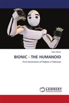 Team Bionic - BIONIC - THE HUMANOID
