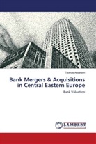 Thomas Andersen - Bank Mergers & Acquisitions in Central Eastern Europe