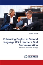 Teresa Okoth - Enhancing English as Second Language (ESL) Learners' Oral Communication