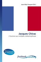 Jean-Mée Pasquet, Jean-Mé Pasquet, Jean-Mée Pasquet - Jacques Chirac