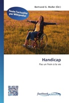 Bertran G Muller, Bertrand G. Muller - Handicap