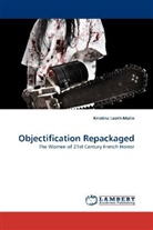 Kristina Leath-Malin - Objectification Repackaged