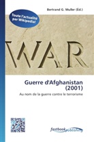 Bertran G Muller, Bertrand G. Muller - Guerre d'Afghanistan (2001)