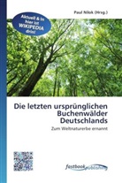 Pau Nilok, Paul Nilok - Die letzten ursprünglichen Buchenwälder Deutschlands