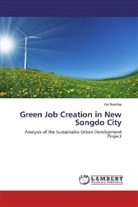 Kei Namba - Green Job Creation in New Songdo City