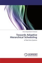 Nima Moghaddami Khalilzad - Towards Adaptive Hierarchical Scheduling